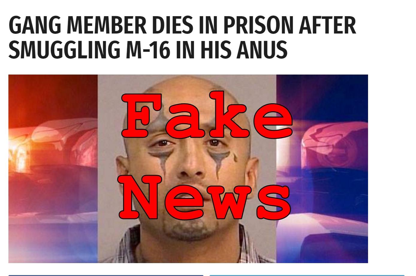 Fake News: Gang Member Did NOT Die in Prison After Smuggling M-16 in His Anus
