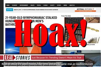 Fake News: 21-year-old Nymphomaniac Did NOT Stalk Hundreds For Sex In Men's Bathroom