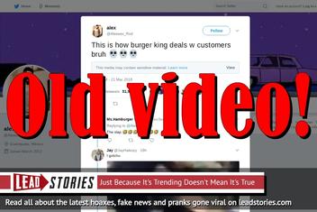 Fake News: This Is NOT How Burger King Deals With Customers
