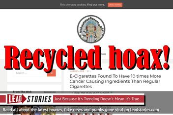 Fake News: E-Cigarettes NOT Found To Have 10 times More Cancer Causing Ingredients Than Regular Cigarettes