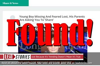 Fake News: Young Boy NO LONGER Missing And Feared Lost, His Parents Are NOT Asking You To 'Share' 