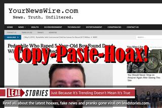 Fake News: Pedophile Who Raped 5-Year-Old Boy NOT Found Dead With Testicles Removed