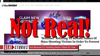 Fake News: 'Breitbart' NOT Refusing To Release Names Of Mass Shooting Victims To Prevent Them From Getting Attention