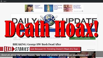 Fake News: George HW Bush NOT Dead After Overdosing On Wife Barbara's Pills