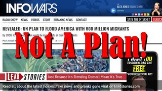 Fake News: NO UN Plan Revealed To Flood America With 600 Million Migrants
