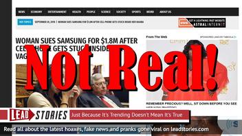 Fake News: Woman Did NOT Sue Samsung For $1.8M, Cell Phone NOT Stuck Inside Her Vagina
