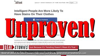 Fake News: NO Scientific Proof Intelligent People Are More Likely To Have Stains On Their Clothes