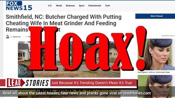 Fake News: Butcher NOT Charged With Putting Cheating Wife in Meat Grinder, Feeding Remains to Cat