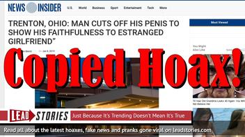 Fake News: Man Did NOT Cut Off His Penis To Show His Faithfulness To Estranged Girlfriend