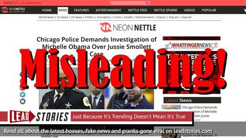 Fake News: Chicago Police Did NOT Demand Investigation of Michelle Obama Over Jussie Smollett Case