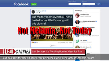 Fake News: Picture Does NOT Show Melania Trump Hosting Military Moms