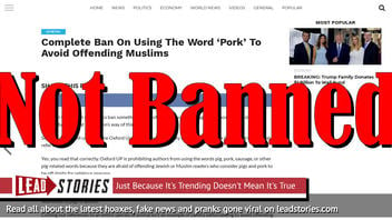 Fake News: NO Complete Ban On Using The Word 'Pork' To Avoid Offending Muslims