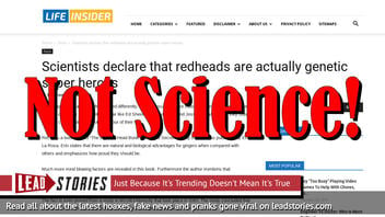 Fake News: Scientists Did NOT Declare That Redheads Are Actually Genetic Super Heroes