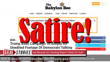 Fake News: Trump 2020 Campaign Will NOT Simply Air Unedited Footage Of Democrats Talking