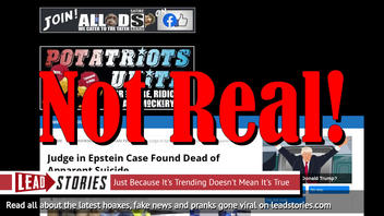 Fake News: Judge in Epstein Case NOT Found Dead of Apparent Suicide