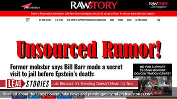 Fake News: Bill Barr Did NOT Allegedly Make Secret Visit To Jail Before Epstein's Death