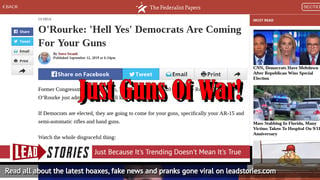 Fake News: Beto O'Rourke Did NOT Say: Yes, Democrats Are Coming For Your Hand Guns 
