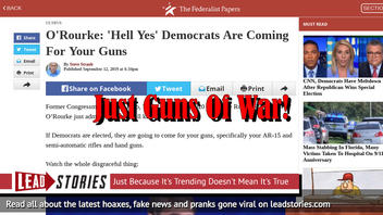 Fake News: Beto O'Rourke Did NOT Say: Yes, Democrats Are Coming For Your Hand Guns 