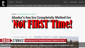 Fake News: Alaska's Sea Ice Completely Melted, But NOT For First Time In Recorded History