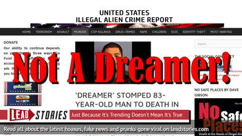 Fake News: 'Dreamer' Did NOT Stomp 83-Year-Old Man To Death In Texas