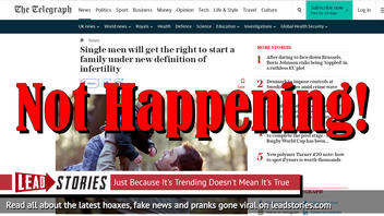 Fake News: Single Men Will NOT Get The Right To Start A Family Under New Definition Of Infertility 