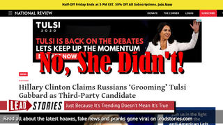 Fake News: Hillary Clinton Did NOT Claim Russians 'Grooming' Tulsi Gabbard As Third-Party Candidate