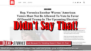 Fake News: Rep. Veronica Escobar Did NOT Warn: 'American Voters Must Not Be Allowed To Vote In Favor Of Donald Trump In The Upcoming Election'