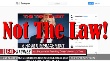 Fake News: A House Impeachment Can NOT Be Overturned If 80% Of Those Voting For It Are Arrested And Judged By A Military Tribunal 
