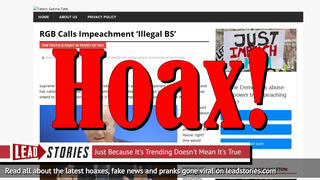 Fake News: RBG Did NOT Call Impeachment 'Illegal BS'