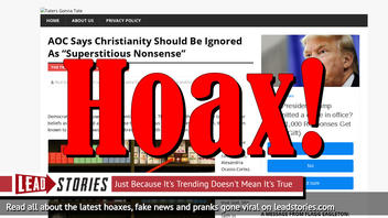 Fake News: AOC Did NOT Say Christianity Should Be Ignored As "Superstitious Nonsense"
