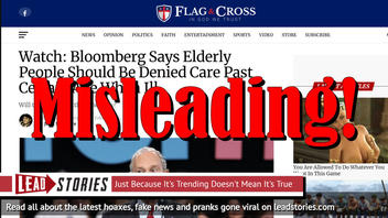 Fake News: Bloomberg Did NOT Say Elderly People Should Be Denied Care Past Certain Age When Ill