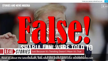 Fake News: Trump Did NOT Say That Muslims Who Want To Live Under Islamic Sharia Law Must Leave U.S.