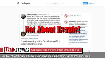 Fake News: Caucus Locations Are NOT Being Switched In Iowa, Particularly In Places Where Bernie Is Polling Well