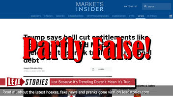 Fact Check: Trump Did NOT Say At Town Hall Forum He'll Cut Social Security And Medicare 