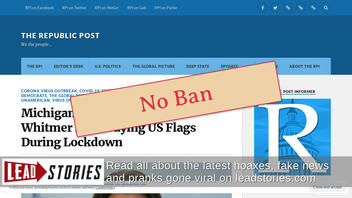 Fact Check: Michigan Gov Did NOT Ban Sale Of American Flags During Coronavirus Outbreak