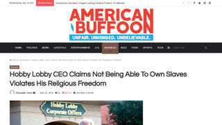 Fact Check: Hobby Lobby CEO NEVER Claimed Not Being Able To Own Slaves Violates His Religious Freedom