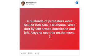 Fact Check: Four Busloads Of Protesters Were NOT Hauled Into Ada, Oklahoma, NOT Met By '600 Armed Americans'