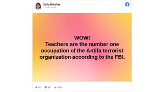 Fact Check: The FBI Did NOT Say Teachers Are The Number One Occupation Of Antifa Activists