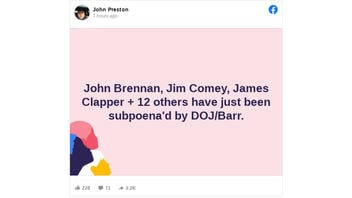 Fact Check: John Brennan, Jim Comey, James Clapper And 12 Others Were NOT Subpoenaed By Department Of Justice And AG Barr -- Senate Homeland Security Committee Approved Subpoenas