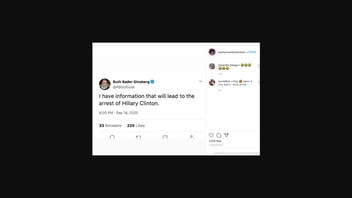 Fact Check: RBG Did NOT Tweet On The Day She Died 'I Have Information That Will Lead To The Arrest Of Hillary Clinton'