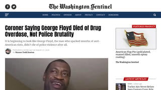 Fact Check: 'Coroner' Did NOT Say George Floyd Died From A Drug Overdose, Instead of Injuries From Police Restraint