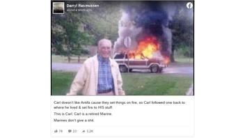 Fact Check: Photo Does NOT Show Retired Marine Setting Fire To Antifa Activist's Car -- Picture Is At Least Seven Years Old