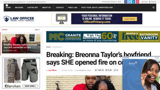 Fact Check: Breonna Taylor's Boyfriend Does NOT Say That She Opened Fire On Officers