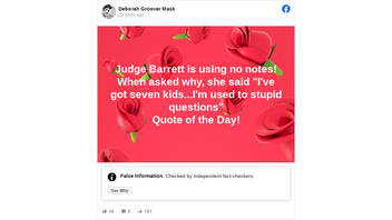 Fact Check: Amy Barrett Did NOT Say During Her Confirmation Hearing She Isn't Using Notes Because 'I've Got Seven Kids ... I'm Used To Stupid Questions'