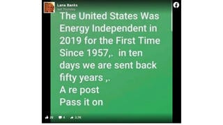 Fact Check: The United States' Energy Independence Was NOT 'Sent Back Fifty Years' In 10 Days