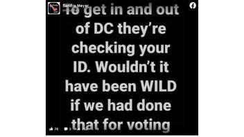 Fact Check: Washington, D.C., Is NOT 'Checking Your ID' For People 'To Get In And Out Of' The City