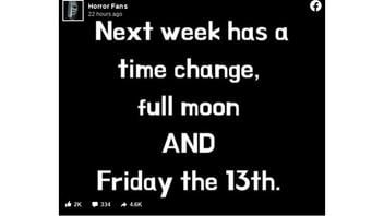 Fact Check: 'Next Week' In March 2021 Does NOT Have A Full Moon Or Friday The 13th -- But It Does Have A US Time Change