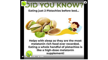 Fact Check: Pistachios Are NOT Proven To Be The Most Melatonin-Rich Food Ever Recorded