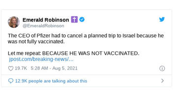 Fact Check: Pfizer CEO's Israel Visit  Was NOT Canceled 'Because He Was Not Vaccinated'-- He Was Awaiting Second Dose Of Two-Shot Vaccine