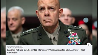 Fact Check: Marine Gen. Berger Did NOT Rebuke Defense Secretary, Did NOT Say 'No Mandatory Vaccinations for My Marines'